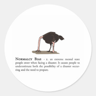 Normalcy Bias Runt Klistermärke