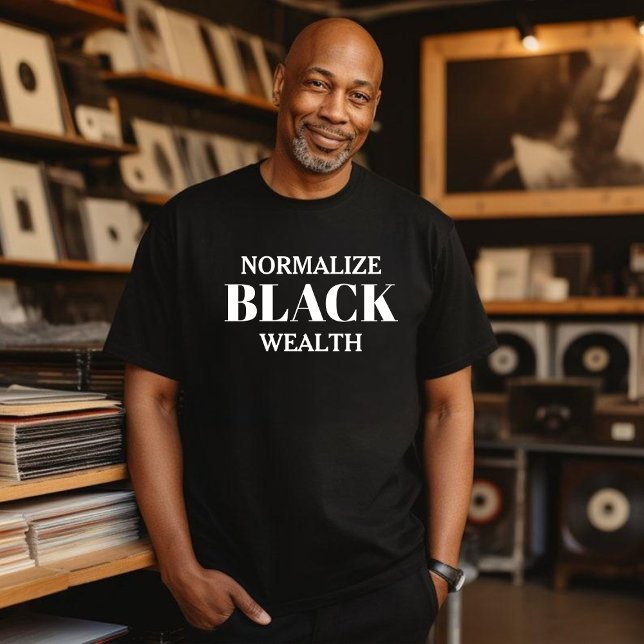 Normalisera Black Wealth Unisex T-Shirt (Skapare uppladdad)