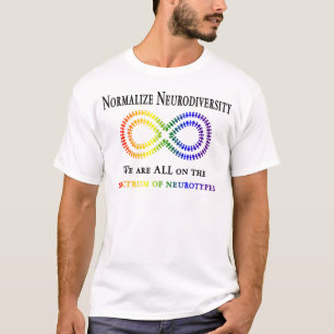 Normalisera Neurodiversitet T Shirt