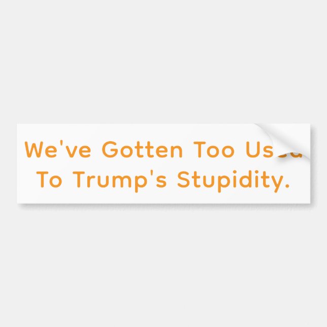 Normaliserar dumme Trump Hankamer Artjunkhaus seri Bildekal (Framsidan)