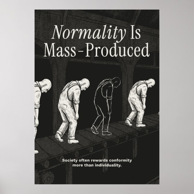 Normalitet är masstillverkad poster (Framsidan)