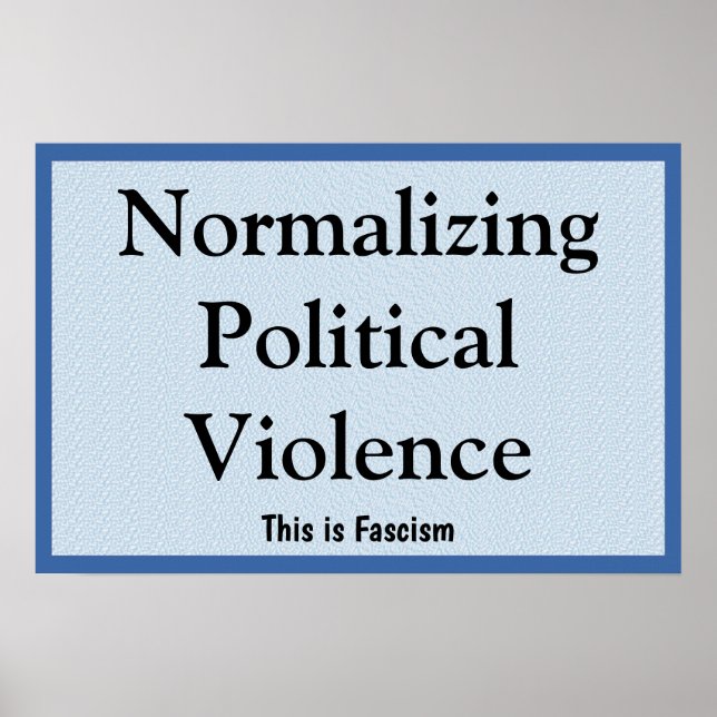 Normalizing Political Violence Poster (Framsidan)