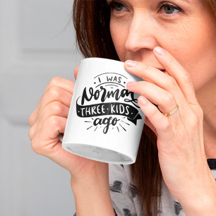 Normalt 3 barn sen lustig sarkastisk mamma kaffemugg