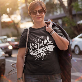 Normalt 3 barn sen lustig sarkastisk mamma t shirt