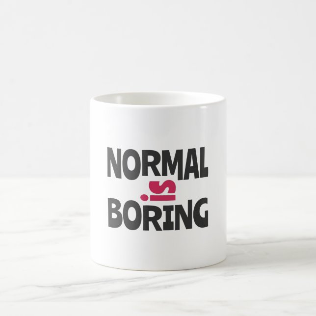 Normalt är tråkigt kaffemugg (Center)
