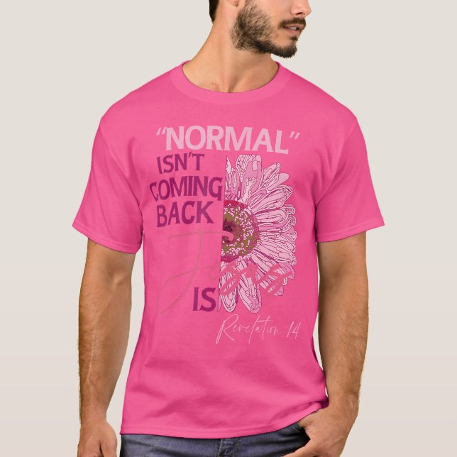 Normalt kommer inte Jesus tillbaka T Shirt (Framsida)