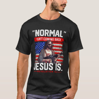 Normalt kommer inte tillbaka Jesus är Tshirt Chris T Shirt