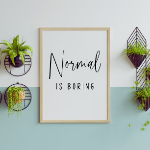 Normalt Poster Boring Roligt Typography