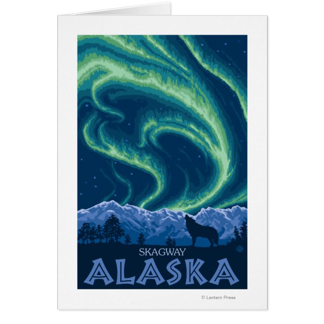 Norra Ljus - Skagway, Alaska Hälsningskort (Framsidan)
