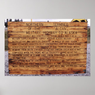 Norra Terminus Alaska Highway Poster