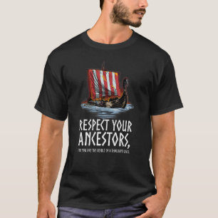 Norse Mythology respekterar dina ancestors när du T Shirt