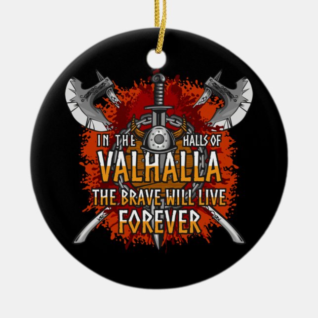 Norse Viking Halls of Valhalla Modig Live Forever Julgransprydnad Keramik (Framsidan)
