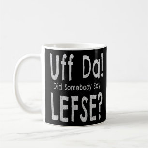 Norska, kära Uff Da, sa någon Lefse Kaffemugg