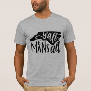 North Carolina "betyder du all" Tee