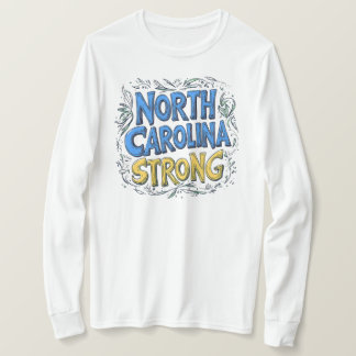 North Carolina Strong T Shirt