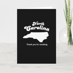 North Carolina - tacka dig för att röka T-tröja Tack Kort