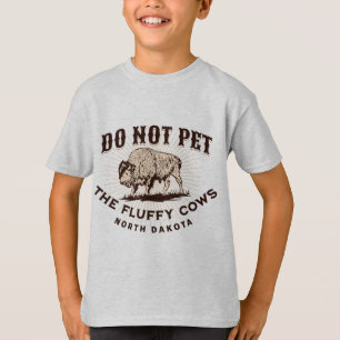 North Dakota äter inte fluffy Cows Bison T Shirt