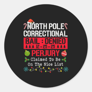 North Le Correctional hävdade vara på den trevliga Runt Klistermärke