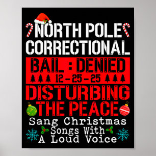 North Le Correctional sjöng julsånger med hög röst Poster