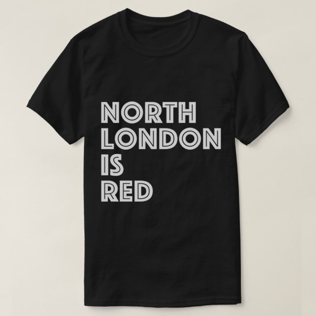 North London Is Red T Shirt (Design framsida)