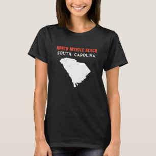 North Myrtle Beach South Carolina USA State Americ T Shirt