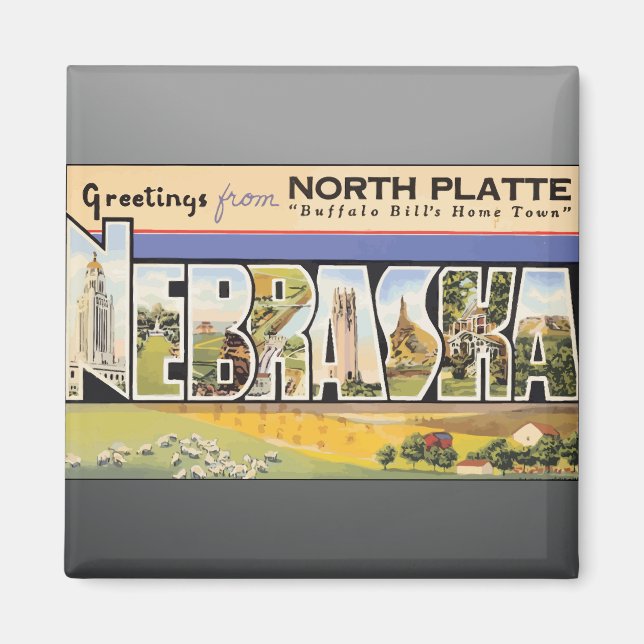 North Plate ’Buffalo Bill's Home Town’ Nebraska, V Magnet (Framsidan)