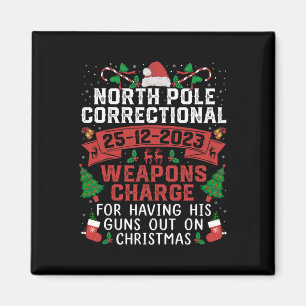 North Pole Correctional Weaponds Charge Hans Guns Magnet