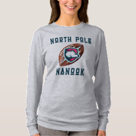 North Pole Nanook 🎅 Football 🏈 Santa's Team T Shirt