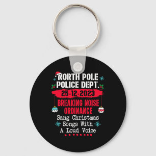 North Pole Police Dept Breaking Noise Ordinance SA Nyckelring