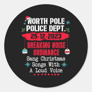 North Pole Police Dept Breaking Noise Ordinance SA Runt Klistermärke