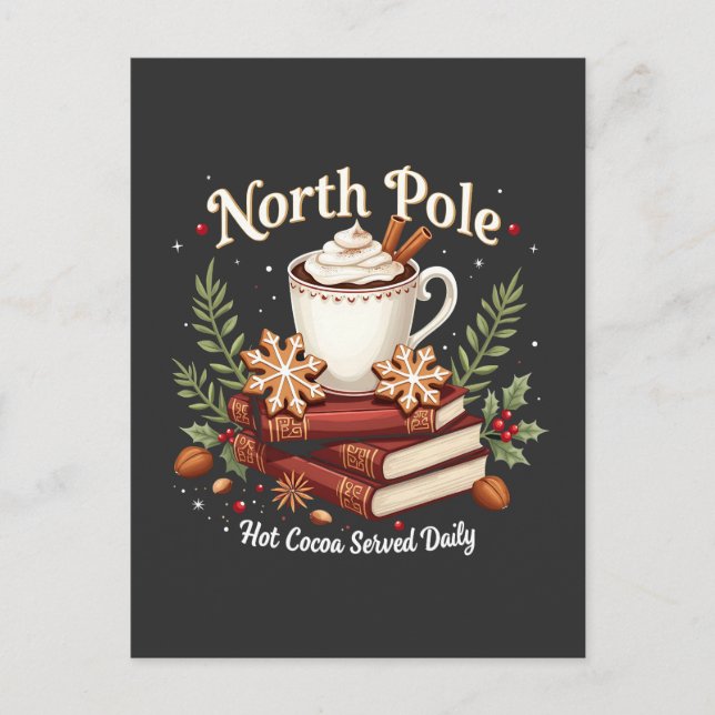 North Pole Varm Kakao Serveras Dagligen Jul  Vykort (Framsida)