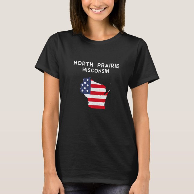 North Prairie Wisconsin USA State America Travel W T Shirt (Framsida)