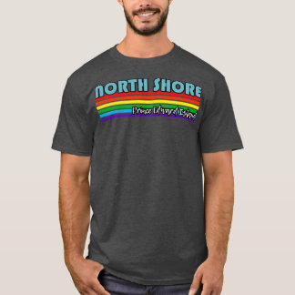 North Shore Prince Island Pride North Shore LGBT T Shirt