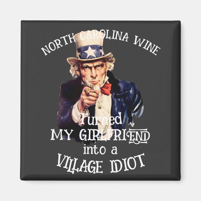 NorthCarolina Vin förvandlade min flickvän By Magnet (Framsidan)