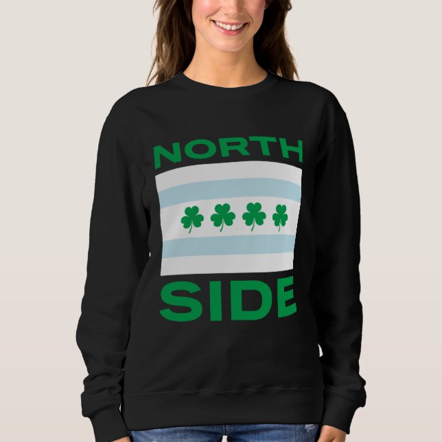 Northside Irish Chicago St Patrick s Day Green Tex T Shirt (Framsida)