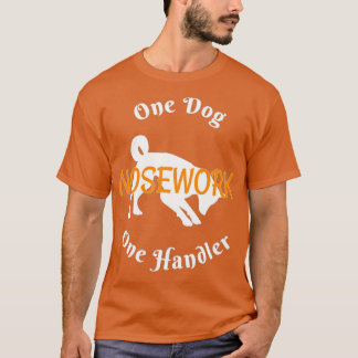 Nosework Hund One Hund One Handler T Shirt