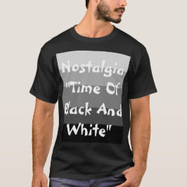Nostalgia T Shirt