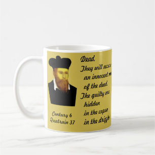 Nostradamus förutsade det! kaffemugg