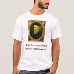 nostradamusen Nostradamus förutsade spelar ingen T-shirt