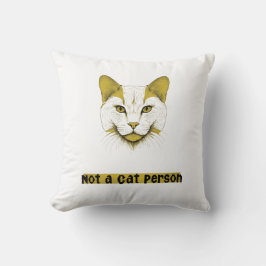 Not a Cat Person – Cat Face Throw Pillow Kudde
