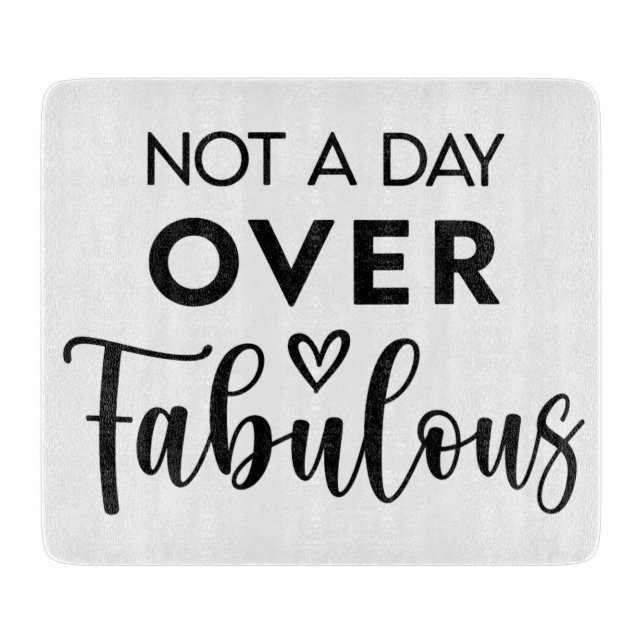 Not a Day Over Fabulous – Funny Birthday Quote (Framsidan)