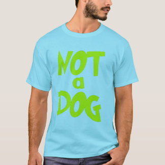 Not a Dog from Johnny Test - dookie T Shirt