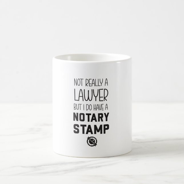 Not a Lawyer Notary Public Mug Funny Kaffemugg (Center)