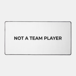 Not A Team Player Large Minimalist Typographic 