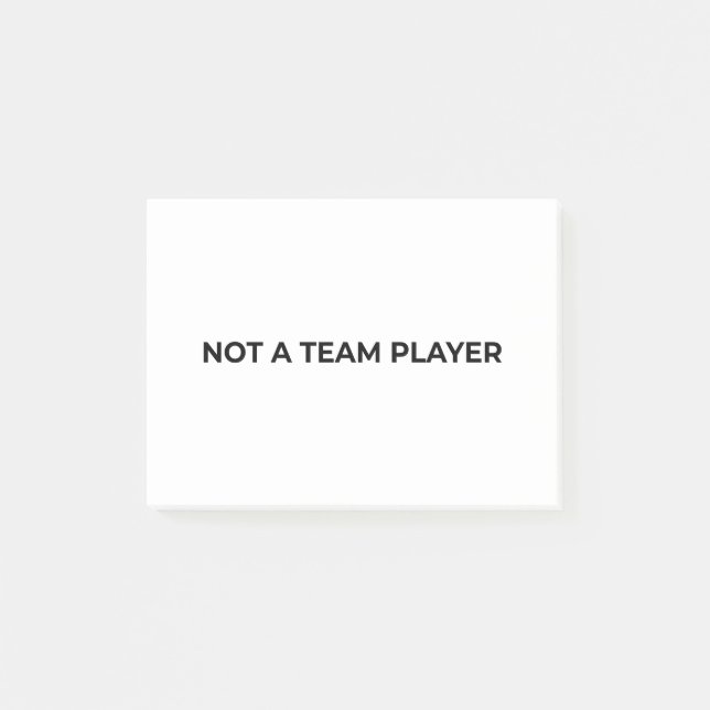 Not A Team Player Minimalist Professional Post-it  Block (Framsida)