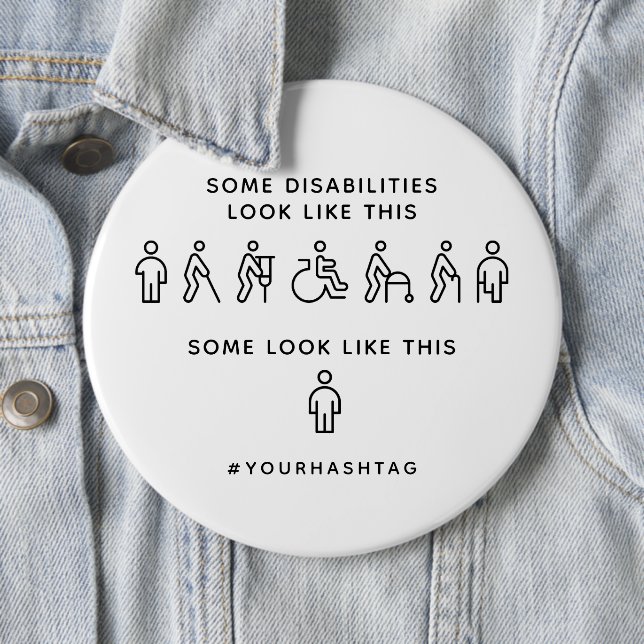 Not All Disabilities Are Visible Custom Hashtag Knapp (In Situ)