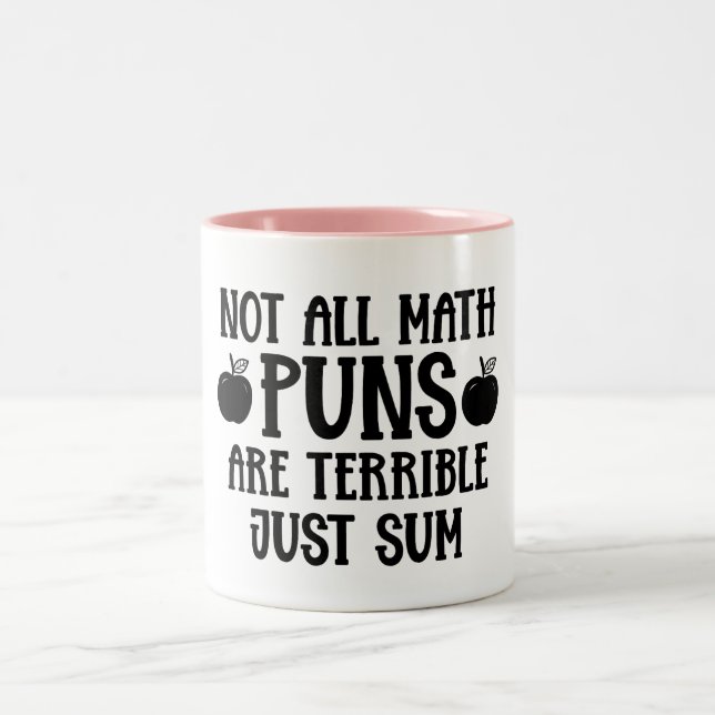 Not All Math Puns Funny Math  Två-Tonad Mugg (Center)