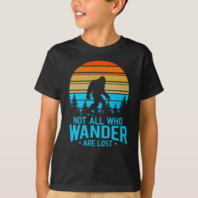 Not All Who Wander are Lost | Bigfoot Retro Design T Shirt (Framsida)