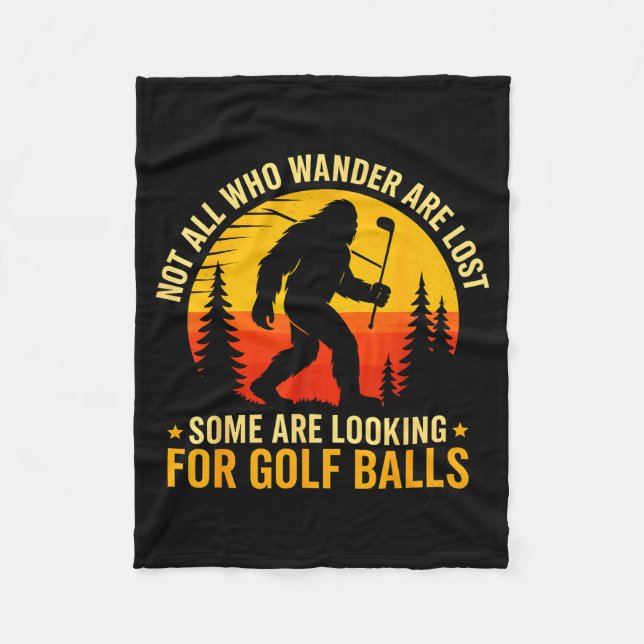 Not All Who Wander Are Lost Funny Bigfoot Golfing  Fleecefilt (Framsidan)
