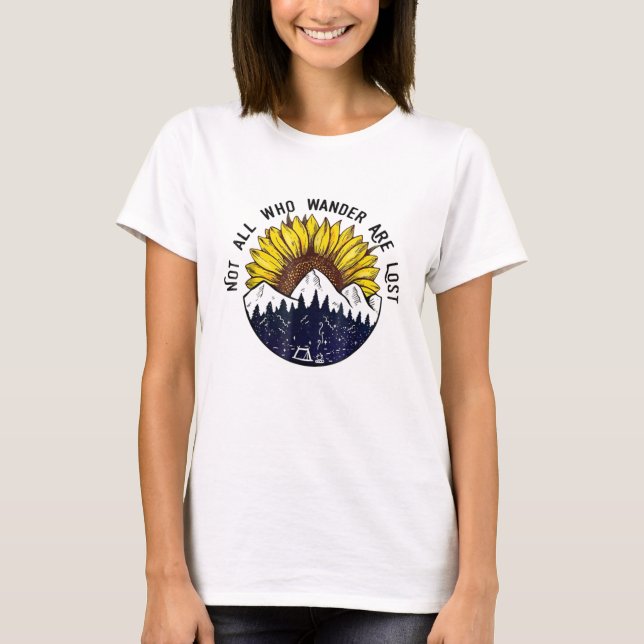 Not All Who Wander Are Lost T Shirt (Framsida)